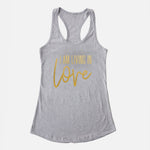 I AM Living In Love Tank (5 Color Options)